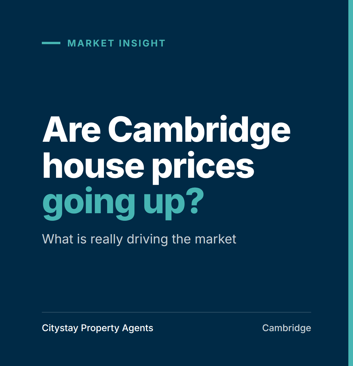 Are Cambridge house prices going up? What is really driving the market. Citystay Property Agents, Cambridge